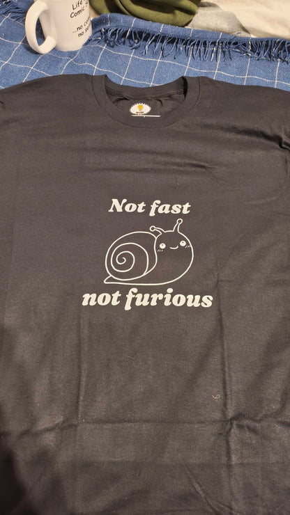 Not fast Not furious T-shirt (BOBI)